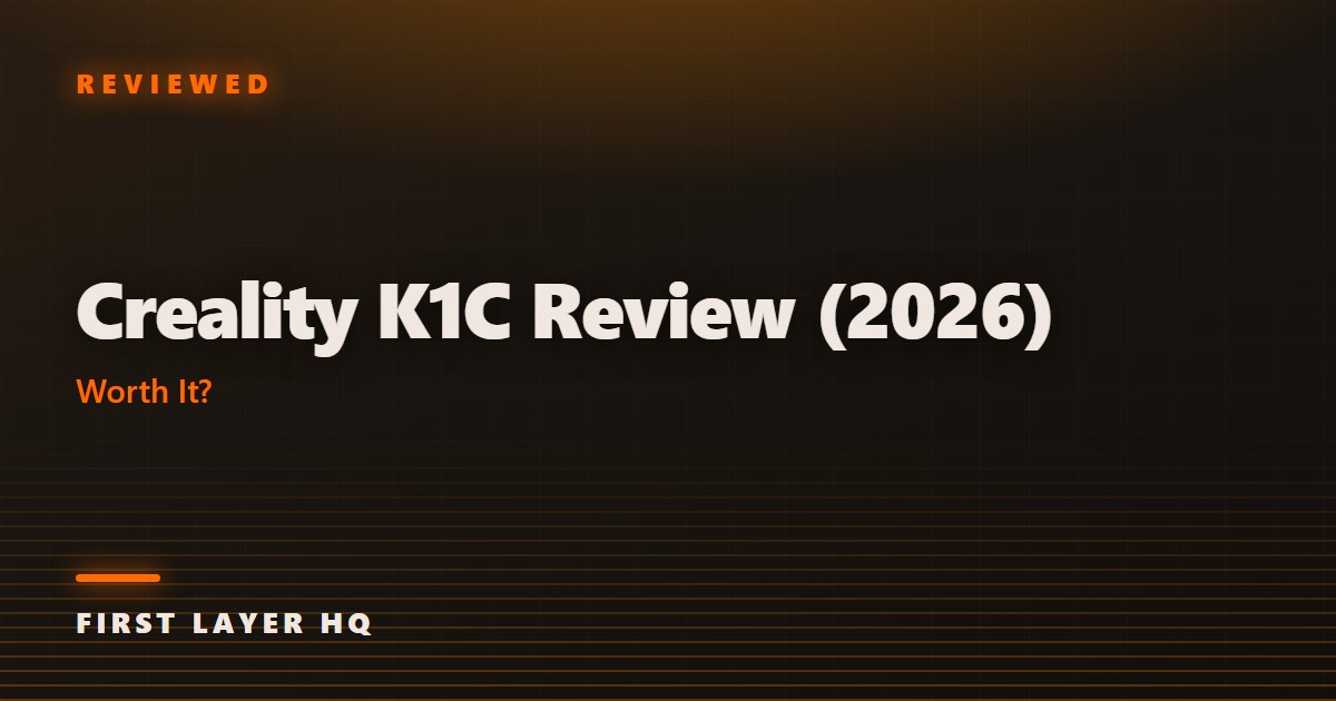 Creality K1C Review (2026): Worth It?